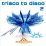 Trisco To Disco 2