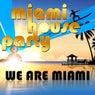 We Are Miami