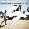 Someone Who Needs Me (Club Mix)