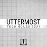 Uttermost - Tech House 2024