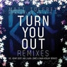 Turn You Out Remixes