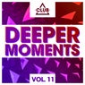 Deeper Moments Vol. 11