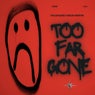 Too Far Gone (Demons)