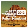 The Best Of Snatch! 2012 Selected By Ruben Mandolini
