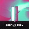 Keep My Cool