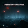 Midnight On My Mind (Extended)