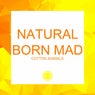 Natural Born Mad