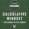 Calculative Mindset