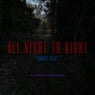 All Night to Night (Single Edit)