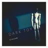 Dark Toy