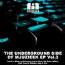 The Underground Side of Mjuzieek E.P. Vol. 3