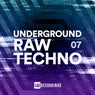 Underground Raw Techno, Vol. 07