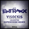 Helicopter (Superoxide Remix)