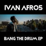 Bang The Drum EP