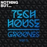 Nothing But... Tech House Grooves, Vol. 5