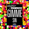 Gimme Sin / Gimme Flavour