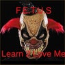 Learn 2 Love Me (Underground Unleashed) - Single