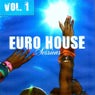 Euro House Sessions Volume 1
