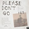 Please Don't Go (Extended Mix)