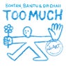 Too Much