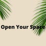 Open You Space