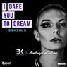 I Dare You to Dream (Remixes, Vol. 2)