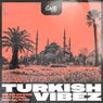 TURKISH VIBEZ
