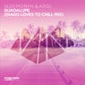 Guadalupe (Diago Loves To Chill Mix)