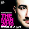 The Man 2010: Manuel De La Mare