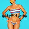 Ibiza Beach Club Anthems