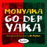 Go Deh Yaka (Reimagined and Remixed by Dr Packer)