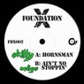 Hornsman / Ain't No Stoppin
