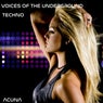 Voices of the Underground: Techno