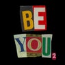 Be You 2 (feat. Curren$y)