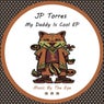 My Daddy Is Cool EP