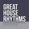 Great House Rhythms