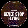 Never Stop Flying