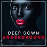 Deep Down Underground, Vol. 1