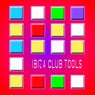 Ibiza Club Tools
