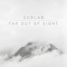 Far Out of Sight