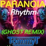 Paranoia Rhythm (Ghost Remix)