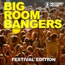Bigroom Bangers Vol. 7 - Festival Edition