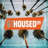 Get Housed, Vol. 39