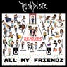 All My FriendZ (Remixes)