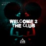 Welcome To The Club Vol. 18