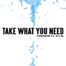 Take What You Need