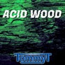 Acid Wood