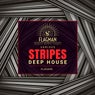 Stripes Deep House