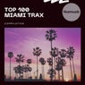 Top 100 Miami Trax