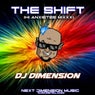 The Shift (Hi Anxietee Mixxx)